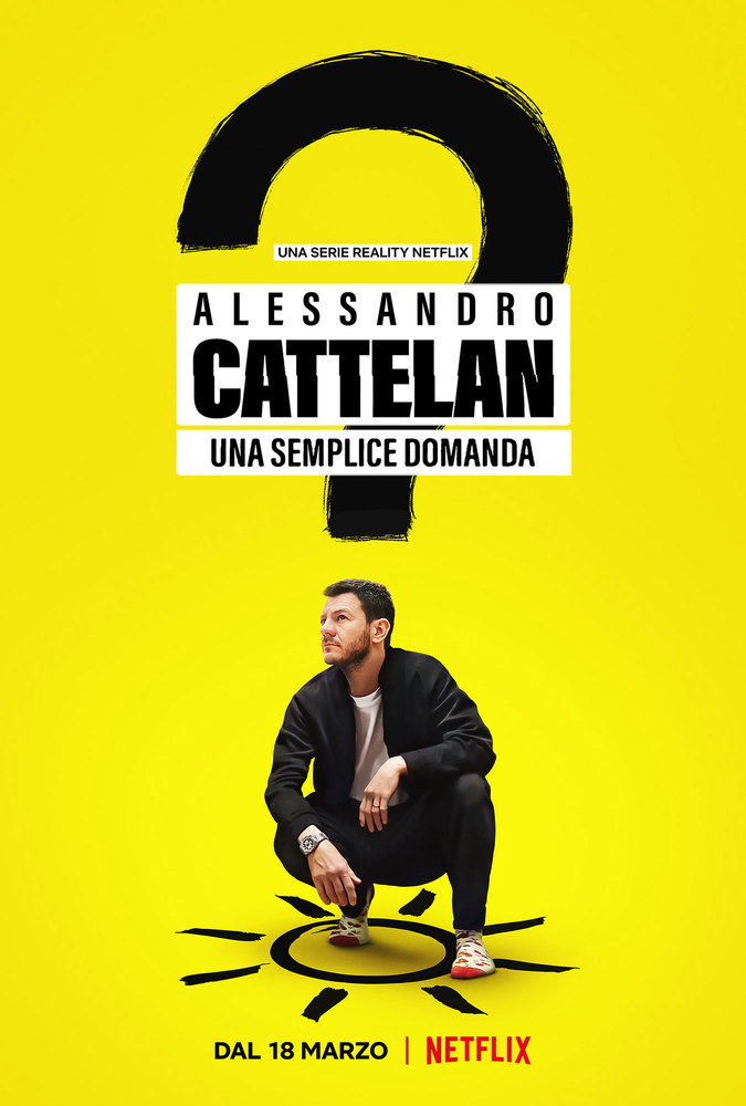 Poster phim Alessandro Cattelan: Một Câu Hỏi Đơn Giản trên Phim Mới