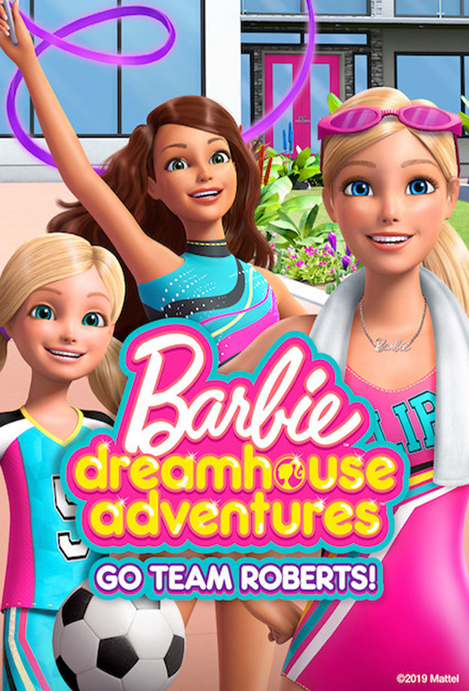 Xem Phim Barbie Dreamhouse Adventures: Go Team Roberts (Phần 2) Vietsub HD Online