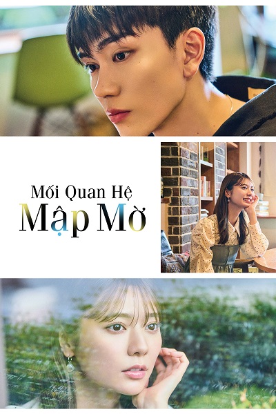 Poster phim Mối Quan Hệ Mập Mờ trên Phim Mới